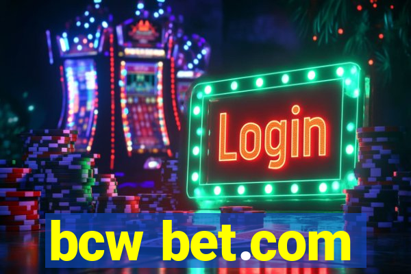 bcw bet.com